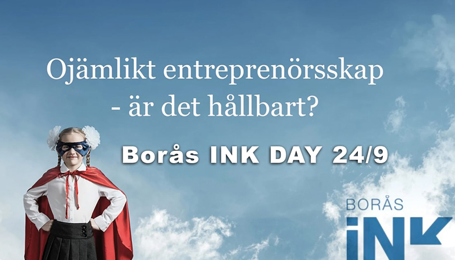 Inbjudan till INK DAY 24 september med text "Ojömlikt entreprenörskap - är det hållbart?"