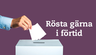 En hand som lägger i tre valsedlar i en urna. Text i bild: "Rösta gärna tidigt"